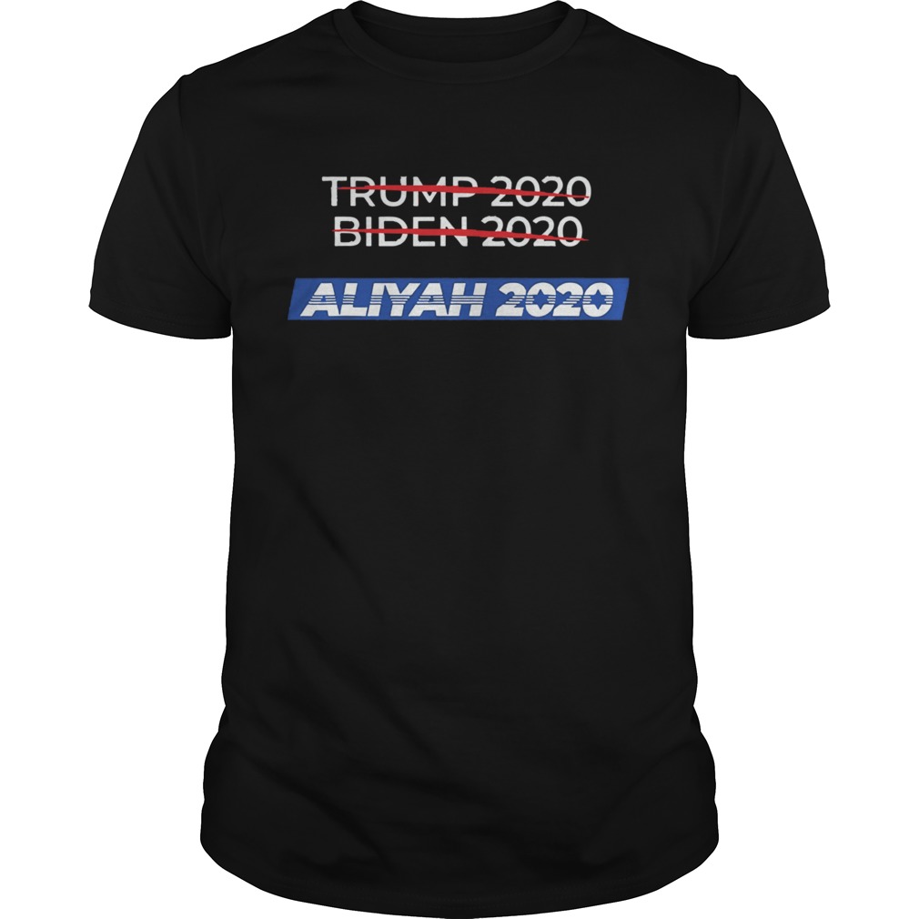 2020 Election Biden Trump Aliyah shirt