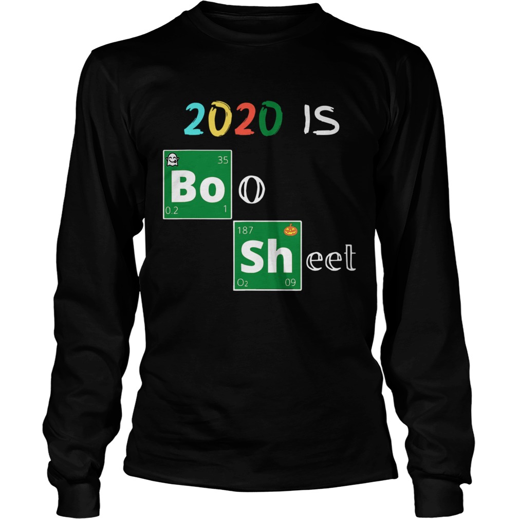 2020 Is Boo Sheet Halloween  Long Sleeve