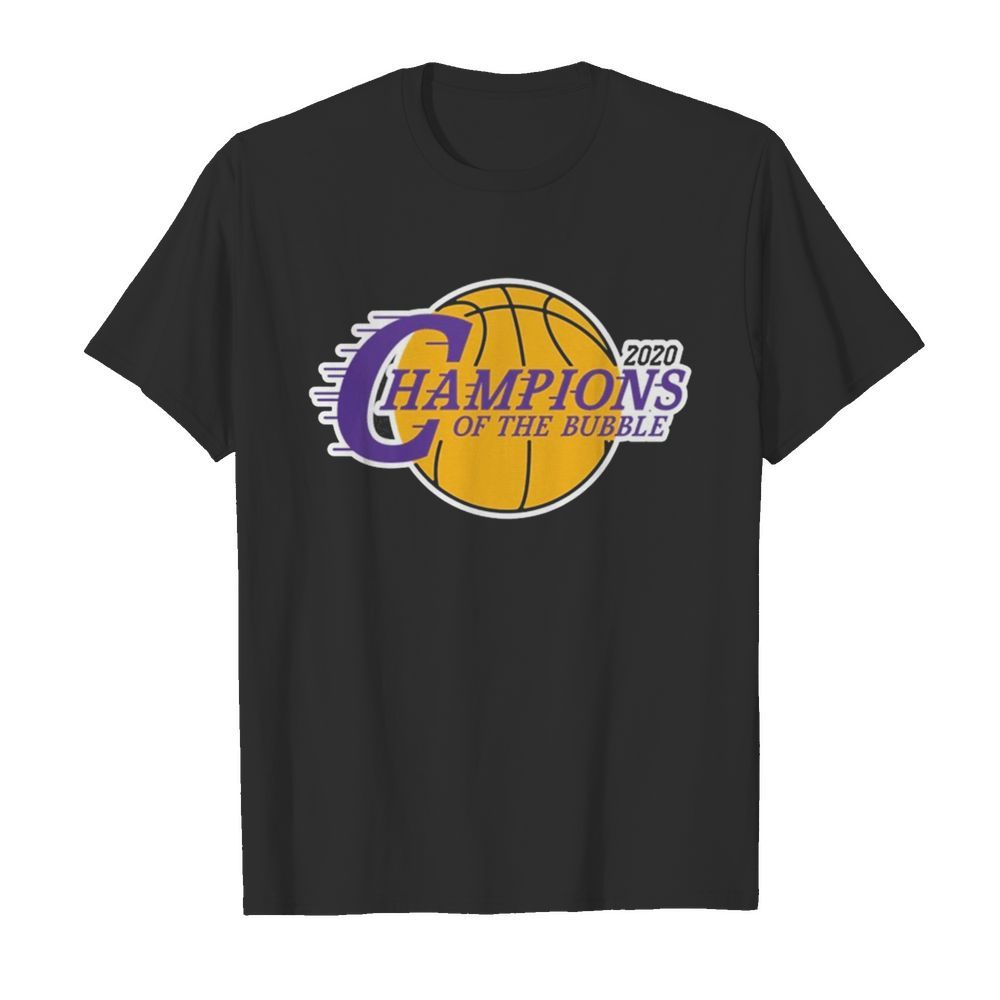 2020 Los Angeles Champions Of The Bubble shirt