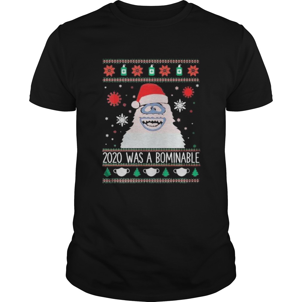 2020 was abominable ugly christmas  Unisex