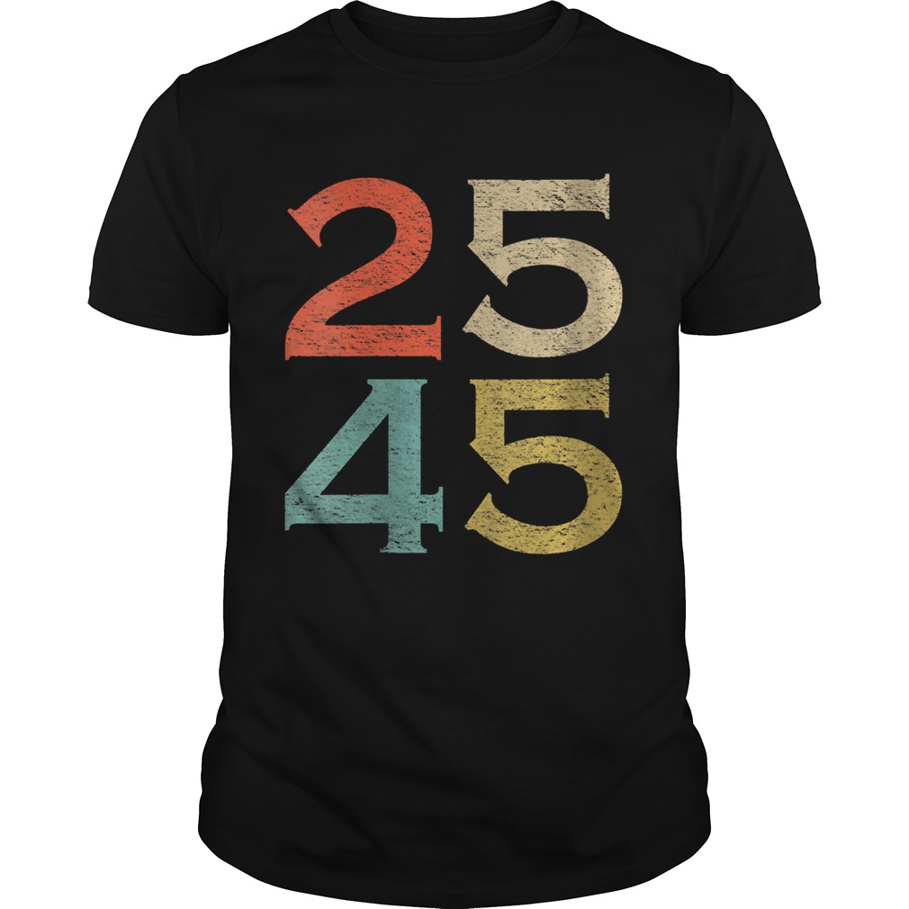 25 45 Anti President Donald Trump 25th Amendment shirt