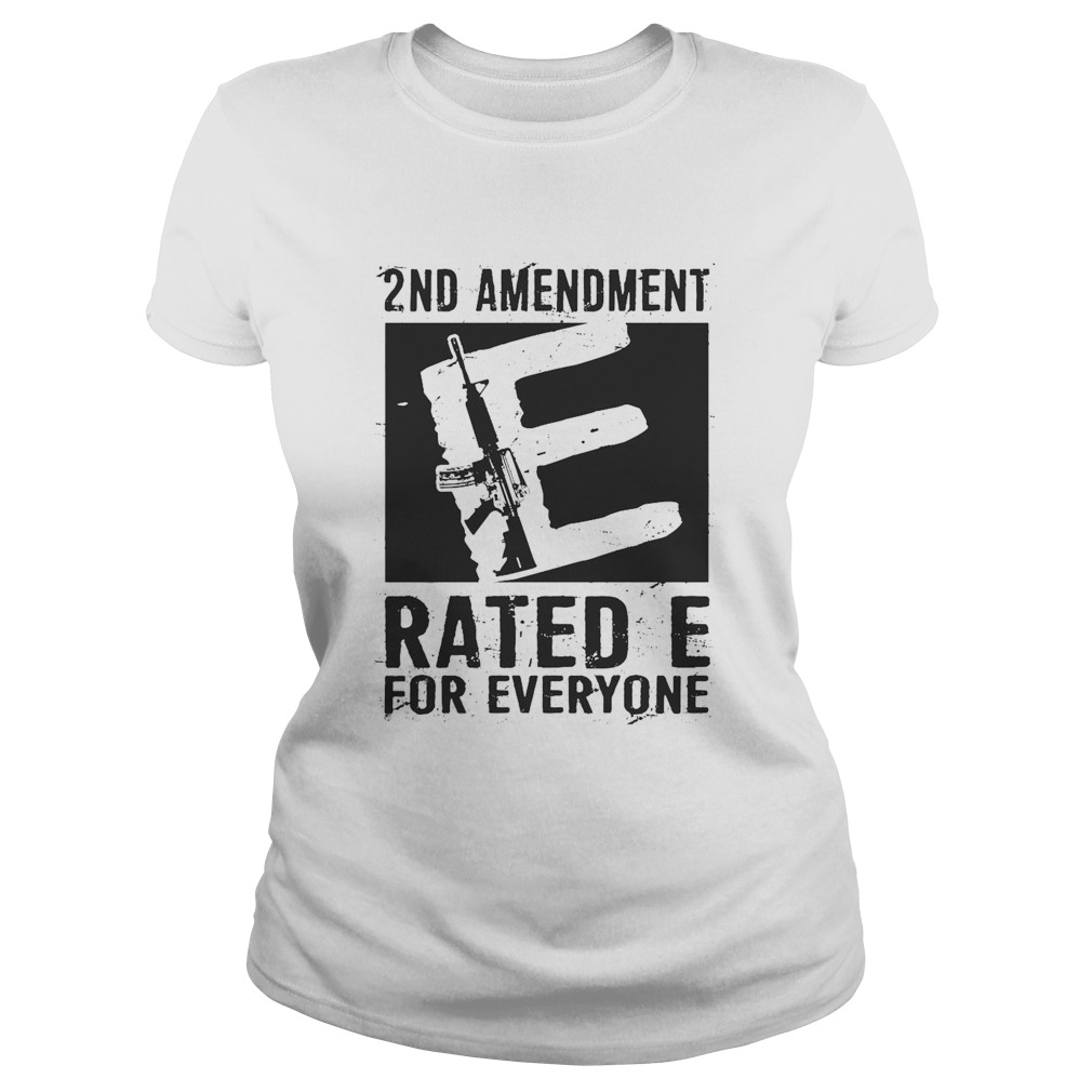 2nd Amendment Rated E For Everyone  Classic Ladies