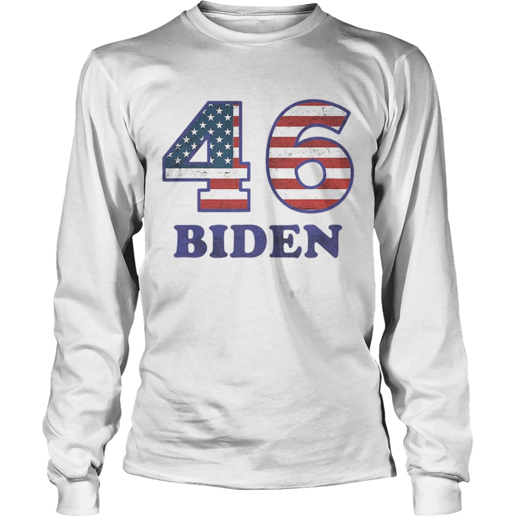 46 Joe Biden 2020 Us President Election Pro Biden Democrat Flag  Long Sleeve