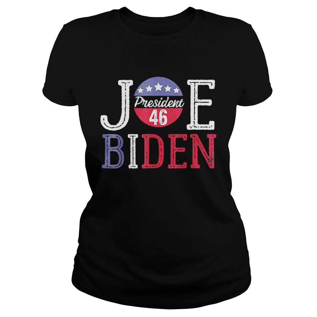 46th President 2020 Joe Biden Democrat Political  Classic Ladies