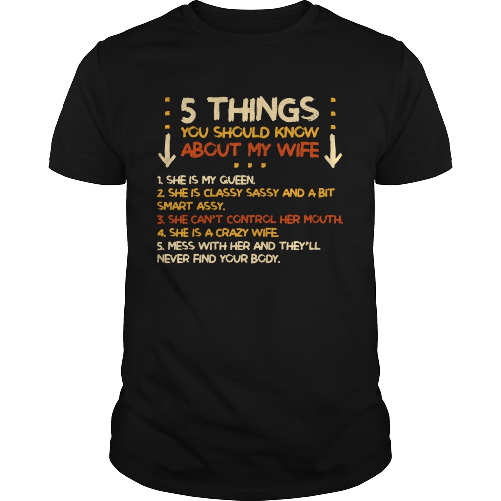 5 Things You Should Know About My Wife shirt