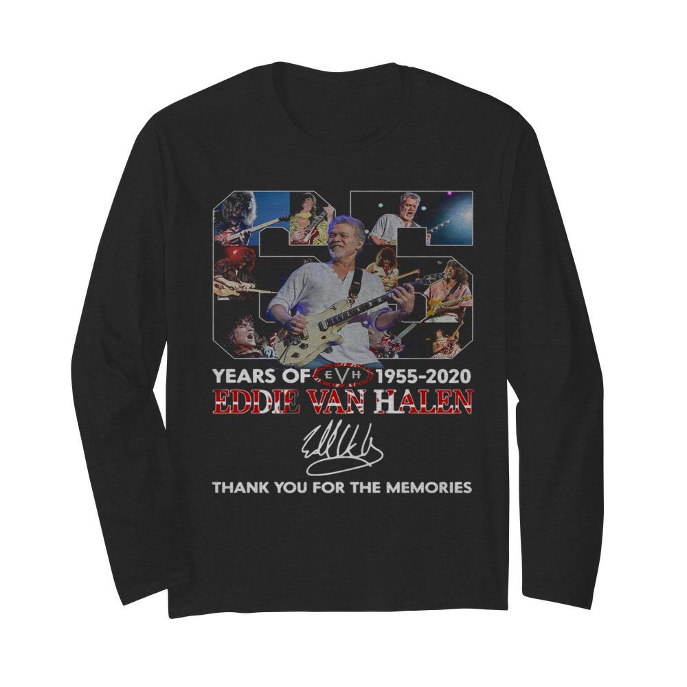 65 Years Of Eddie Van Halen 1955 2020 Thank You For The Memories Signature  Long Sleeved T-shirt 