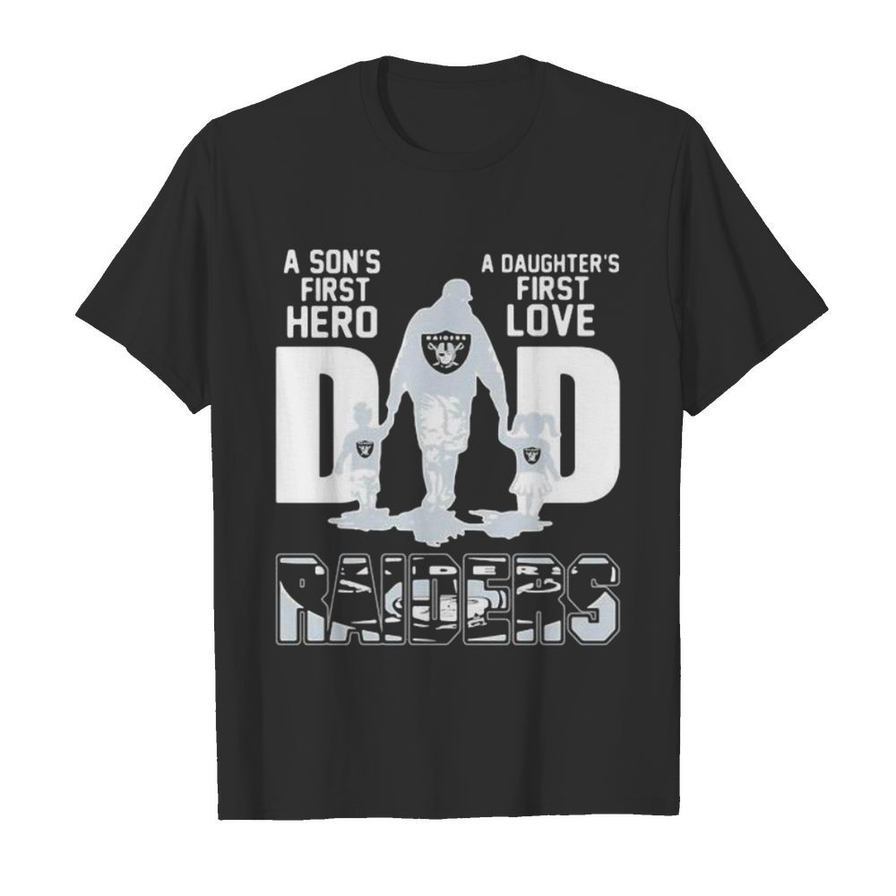 A son’s first hero dad a daughter’s first love oklahoma raiders shirt