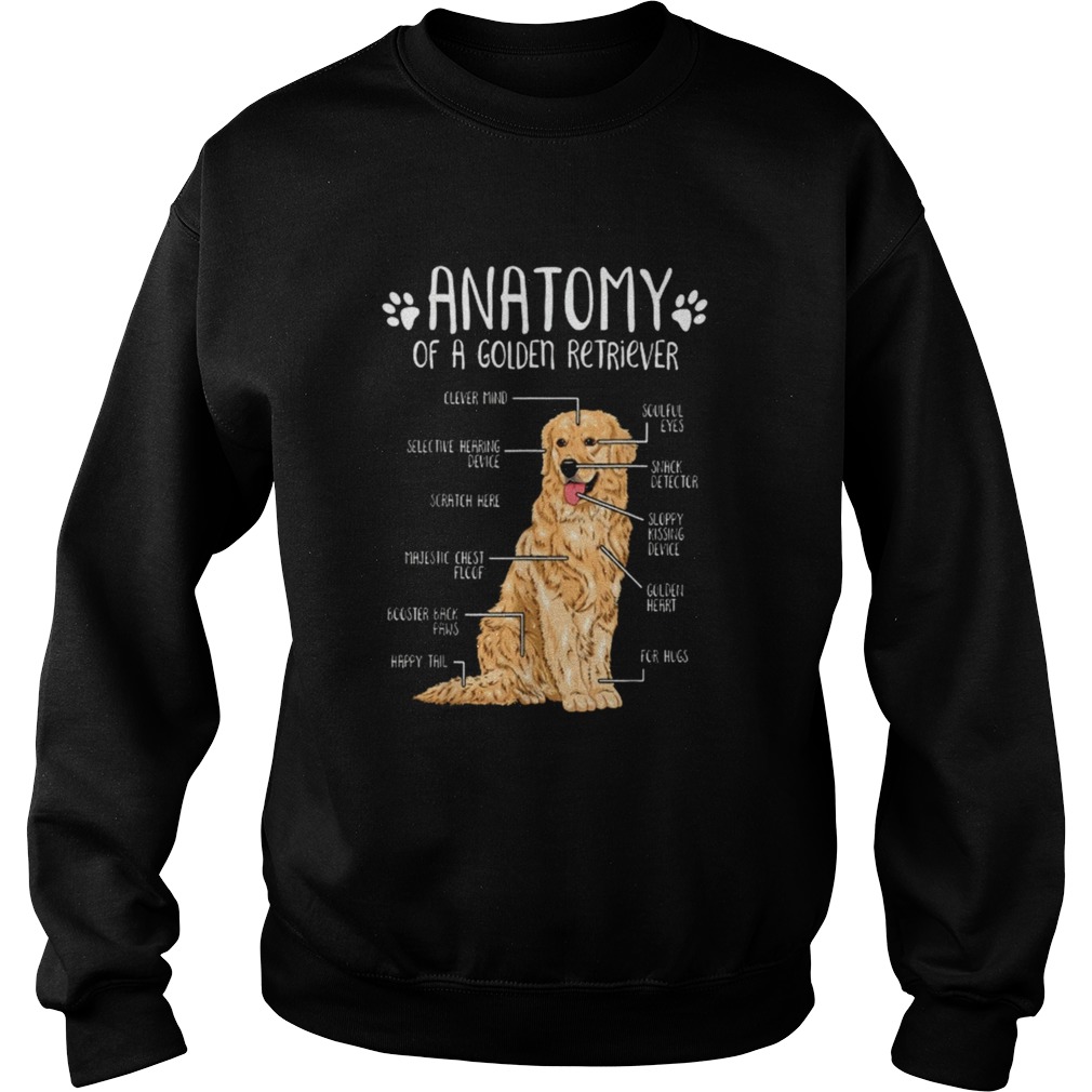 ANATOMY OF A GOLDEN RETRIEVER  Sweatshirt