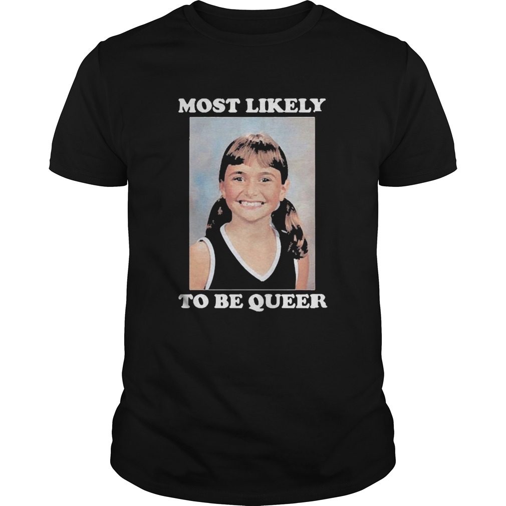 Alyson Stoner Most Likely To Be Queer 2020 shirt