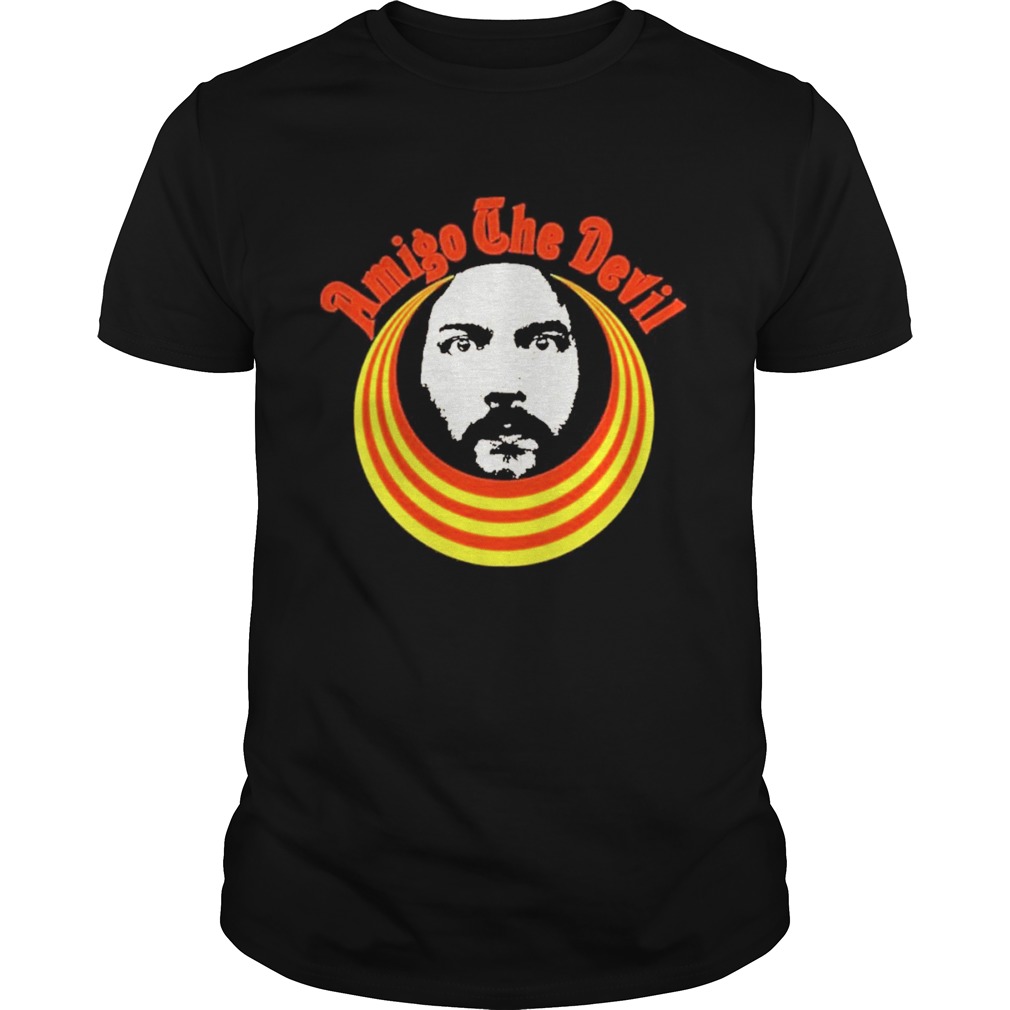 Amigo the devil merch amigo leader  Unisex