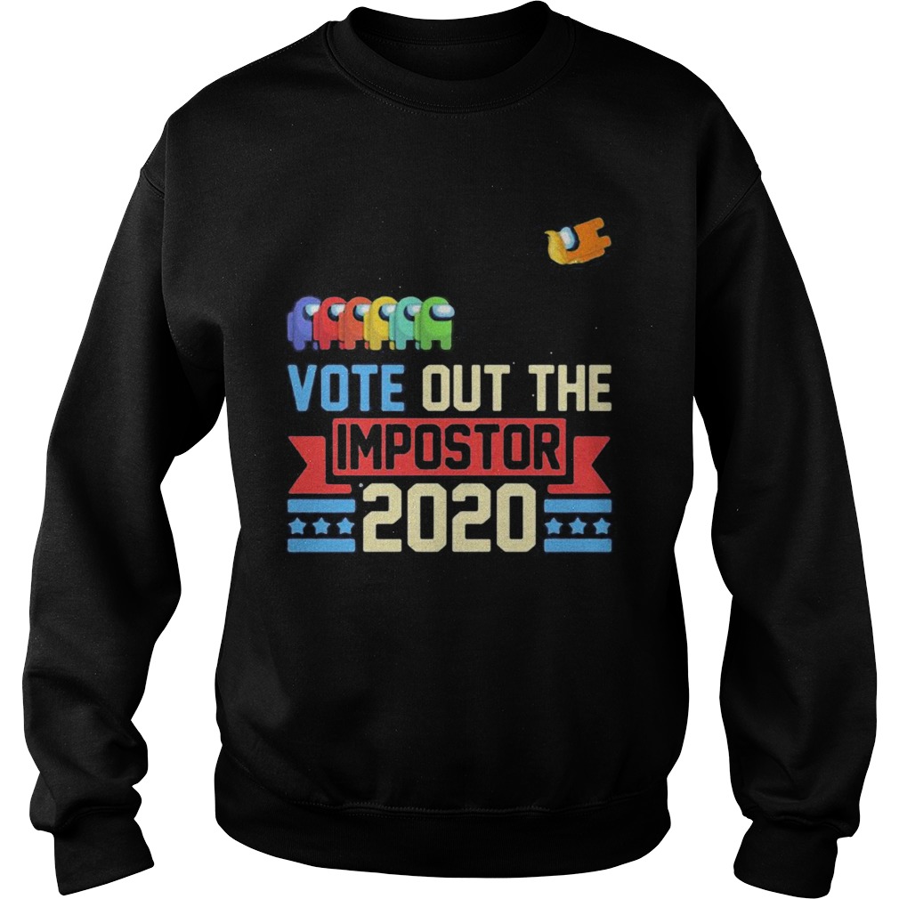 Among Us Vote Out The Impostor 2020  Sweatshirt