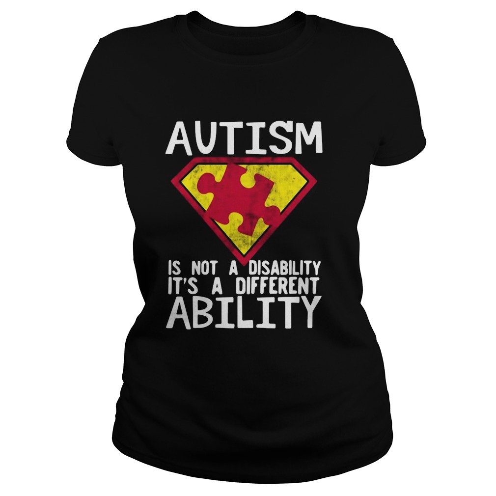 Autism Is Not A Disability Its A Different Ability  Classic Ladies