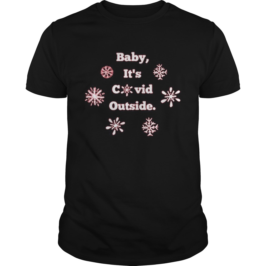 Baby Its Covid Outside Christmas shirt