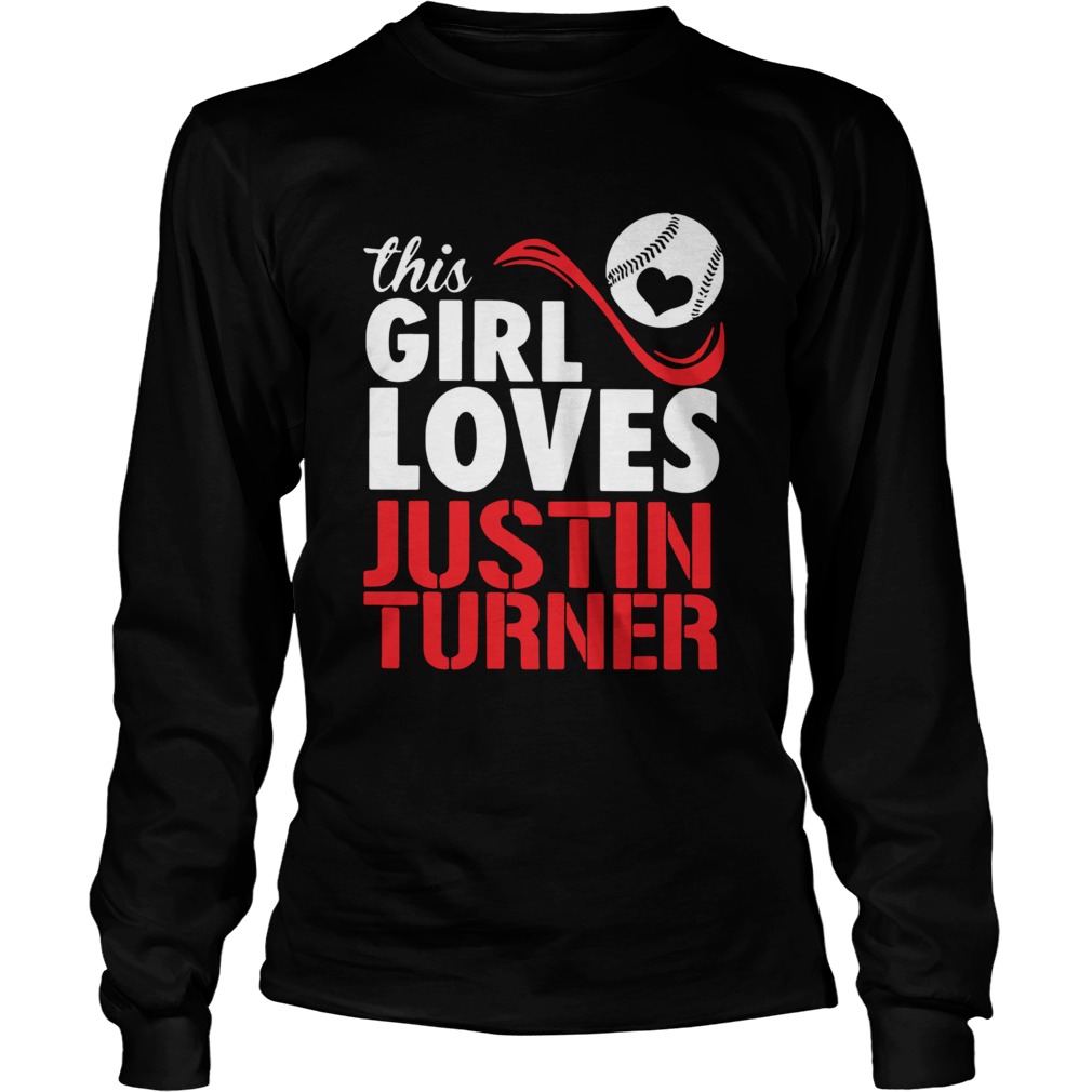 Baseball This Girl Loves Justin Turner  Long Sleeve