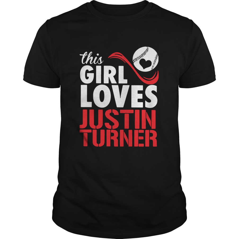 Baseball This Girl Loves Justin Turner  Unisex