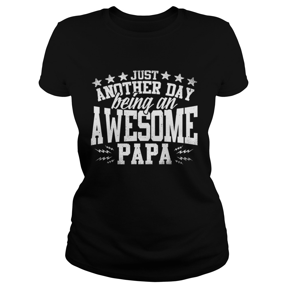 Being an awesome papa  Classic Ladies