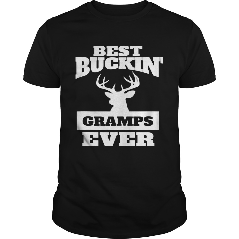 Best Buckin Gramps Ever shirt