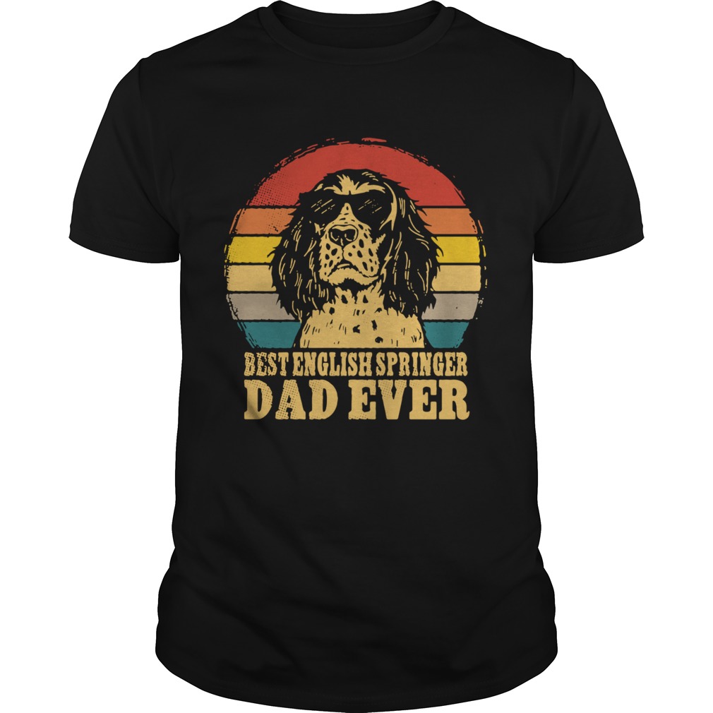 Best English Springer Dad Ever Vintage shirt