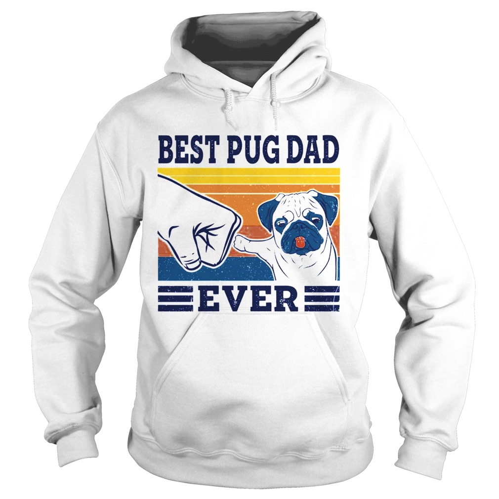 Best Pug Dad Ever  Hoodie