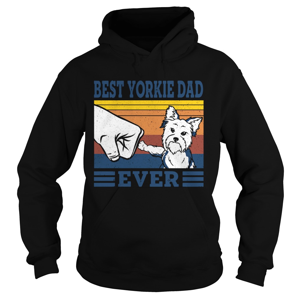 Best Yorkie Dad Ever Vintage  Hoodie