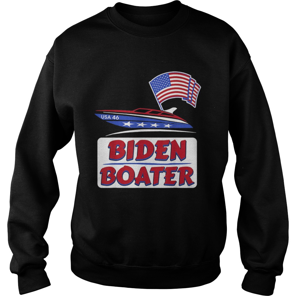 Biden Boater 2020 American Flag Boat Parade USA 46 President  Sweatshirt