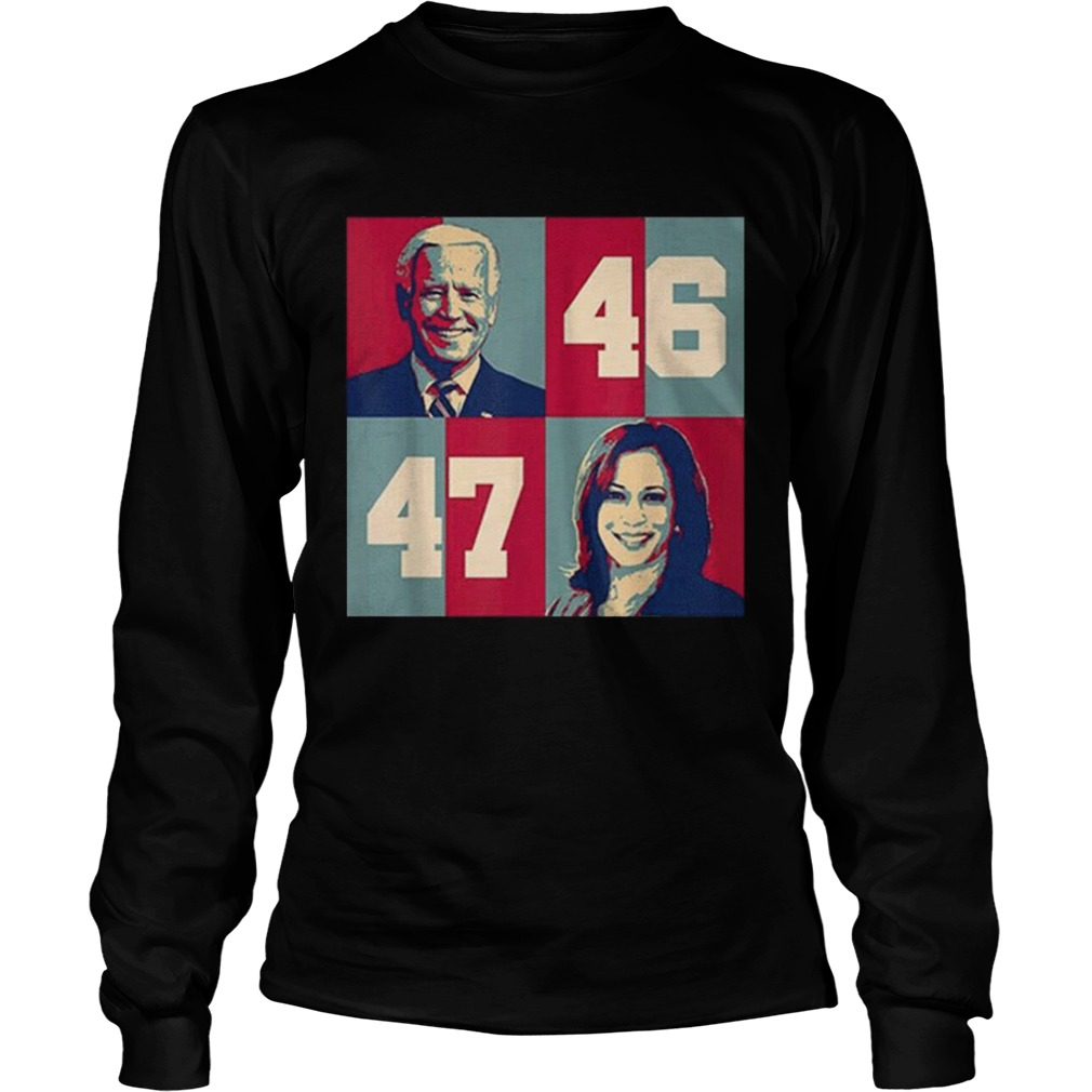 Biden Harris 2020 46 47 President of US Joe Kamala  Long Sleeve