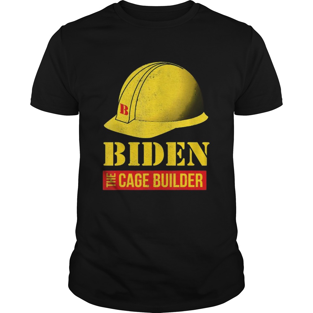 Biden the cage builder hat election shirt