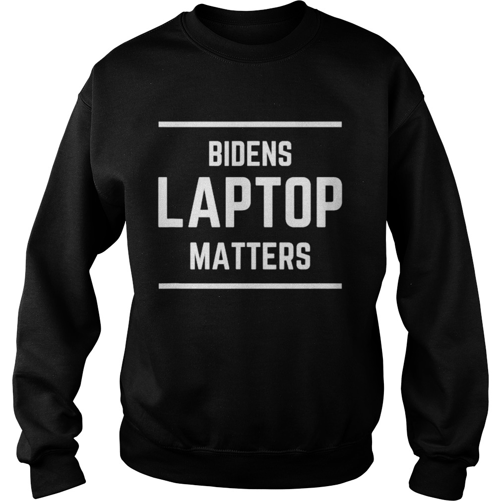 Bidens laptop matters vote for trump  Sweatshirt