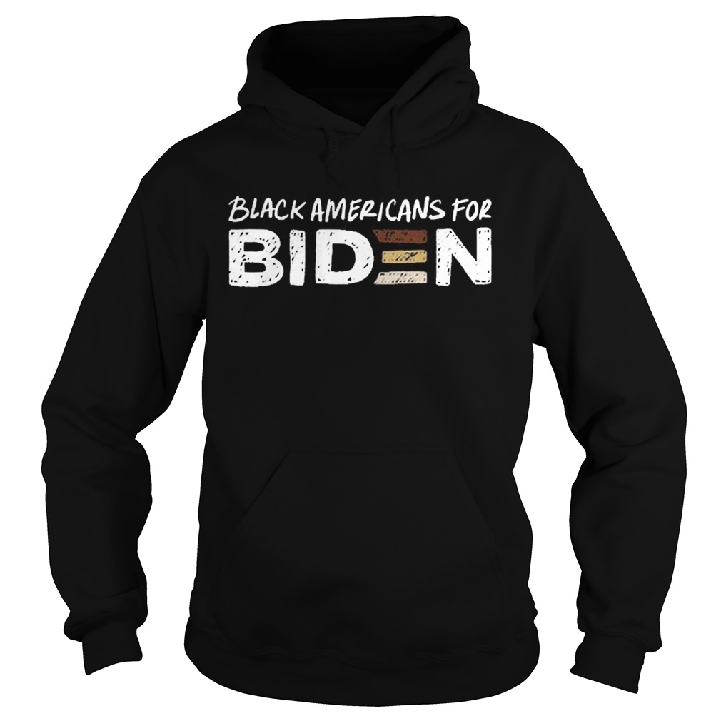 Black Americans For Biden  Hoodie