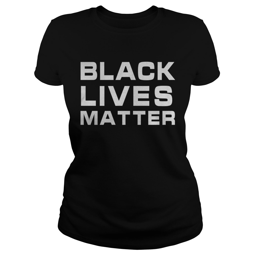 Black Lives Matter  Classic Ladies