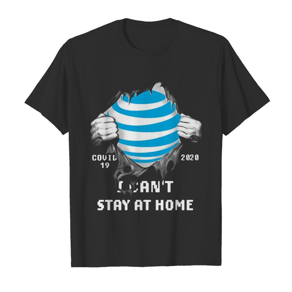 Blood Inside Me ATT Covid19 2020 I CanT Stay At Home shirt