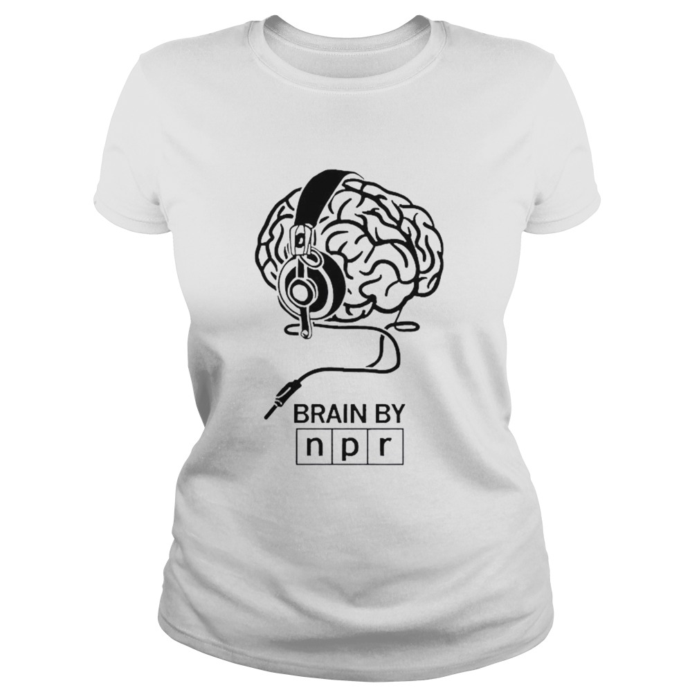 Brain By NPR  Classic Ladies