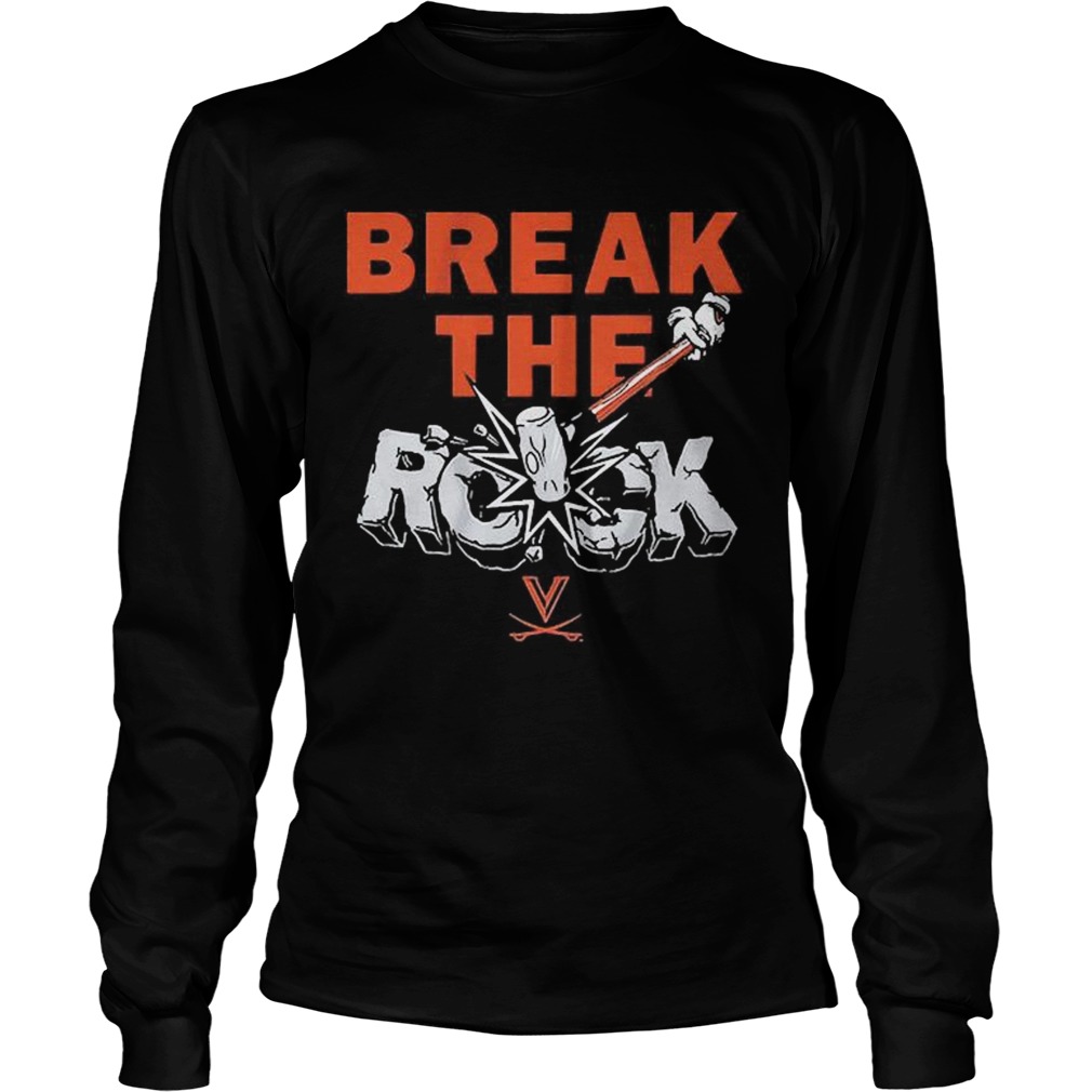 Break The Rock  Long Sleeve