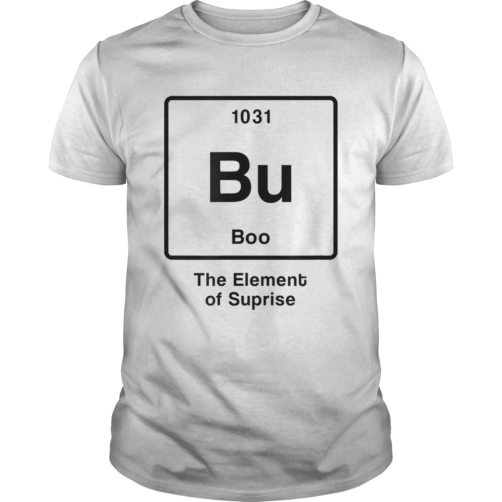 Bu BooThe Element of Surprise  Unisex