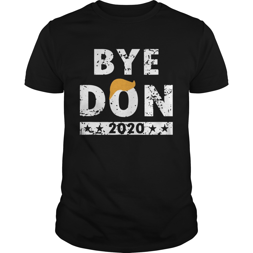 ByeDon Bye Donald Trump  Unisex