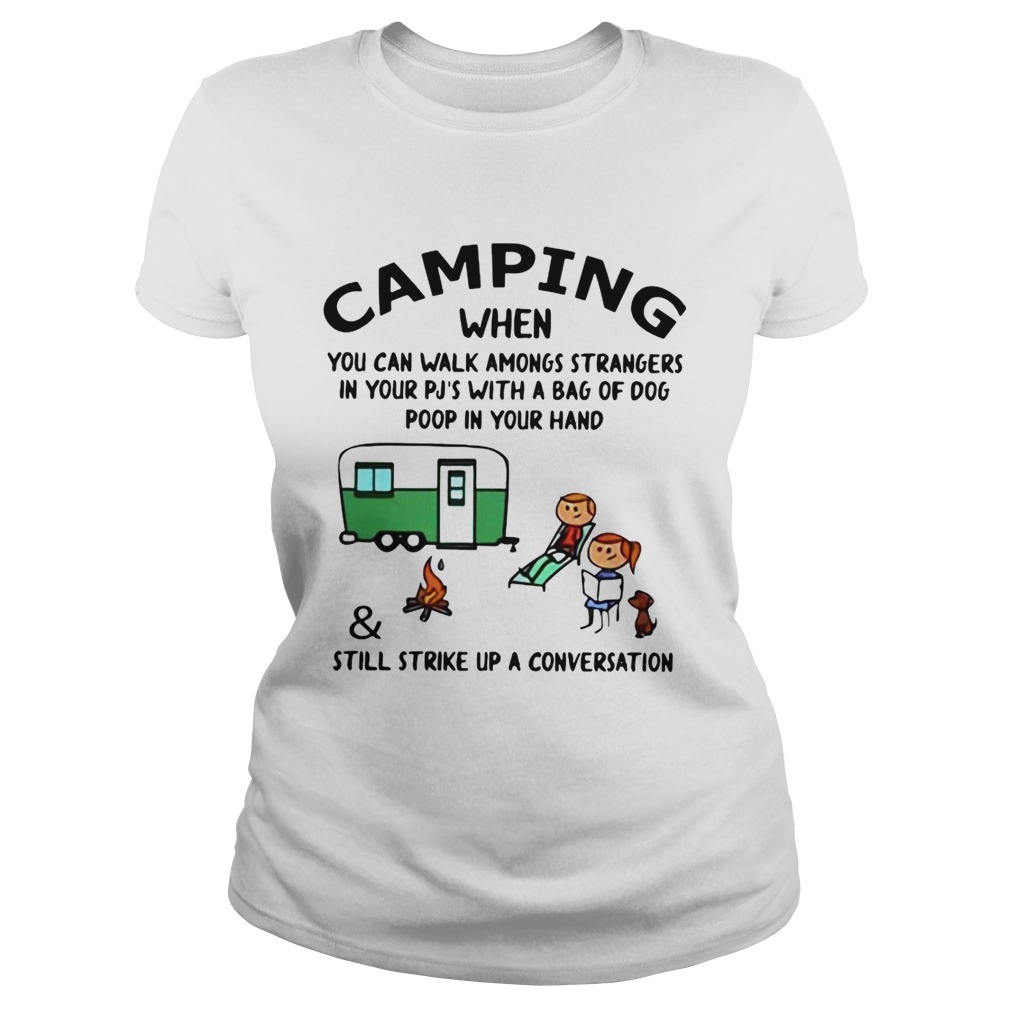 Camping When You Can Walk Amongs StrangersStill Strike Up A Conversation  Classic Ladies