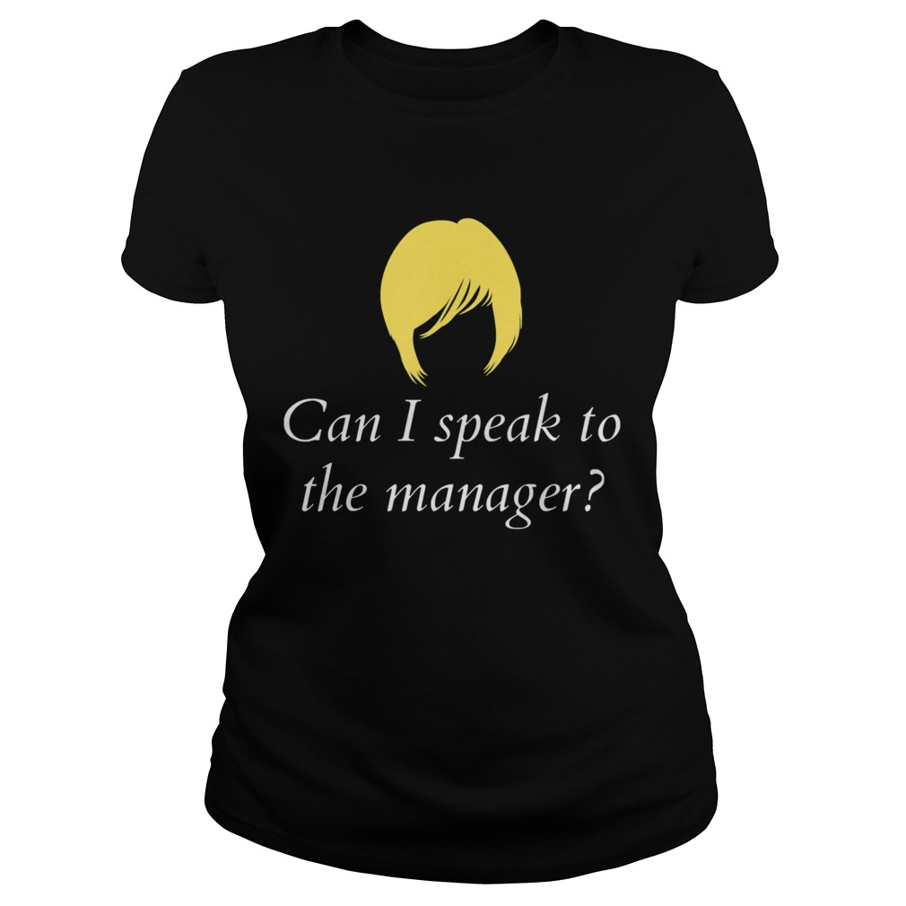 Can I Speak To The Manager  Classic Ladies