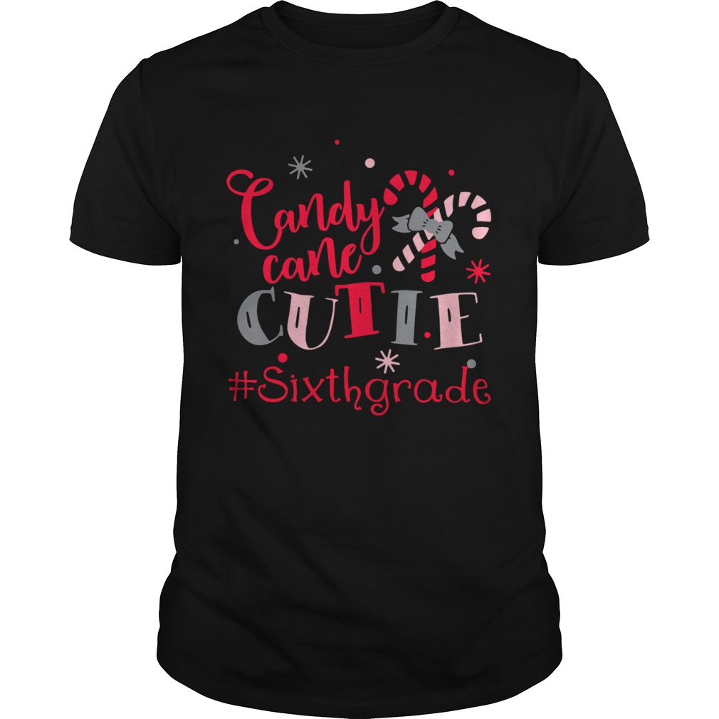 Candy Cane Cutie Sixth Grade Christmas shirt