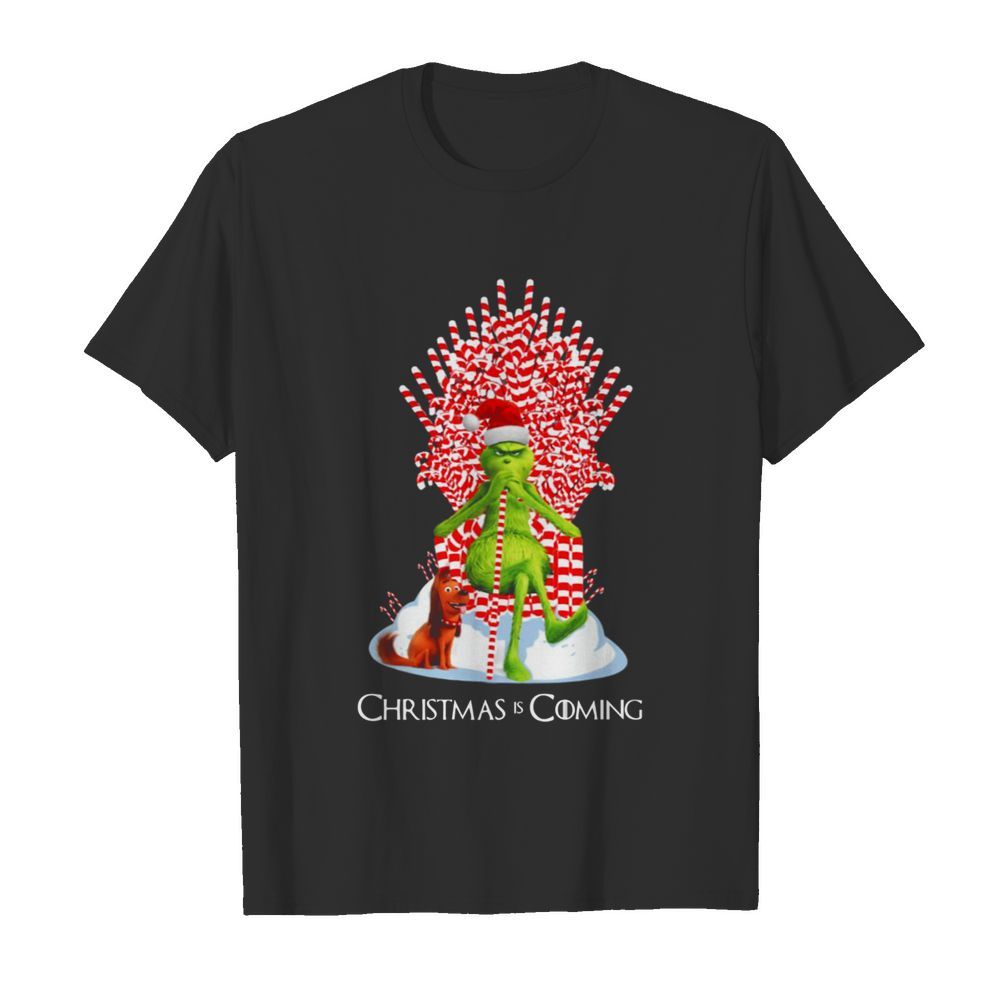 Candy Stick Throne The Grinch And Max Christmas Is Coming shirt