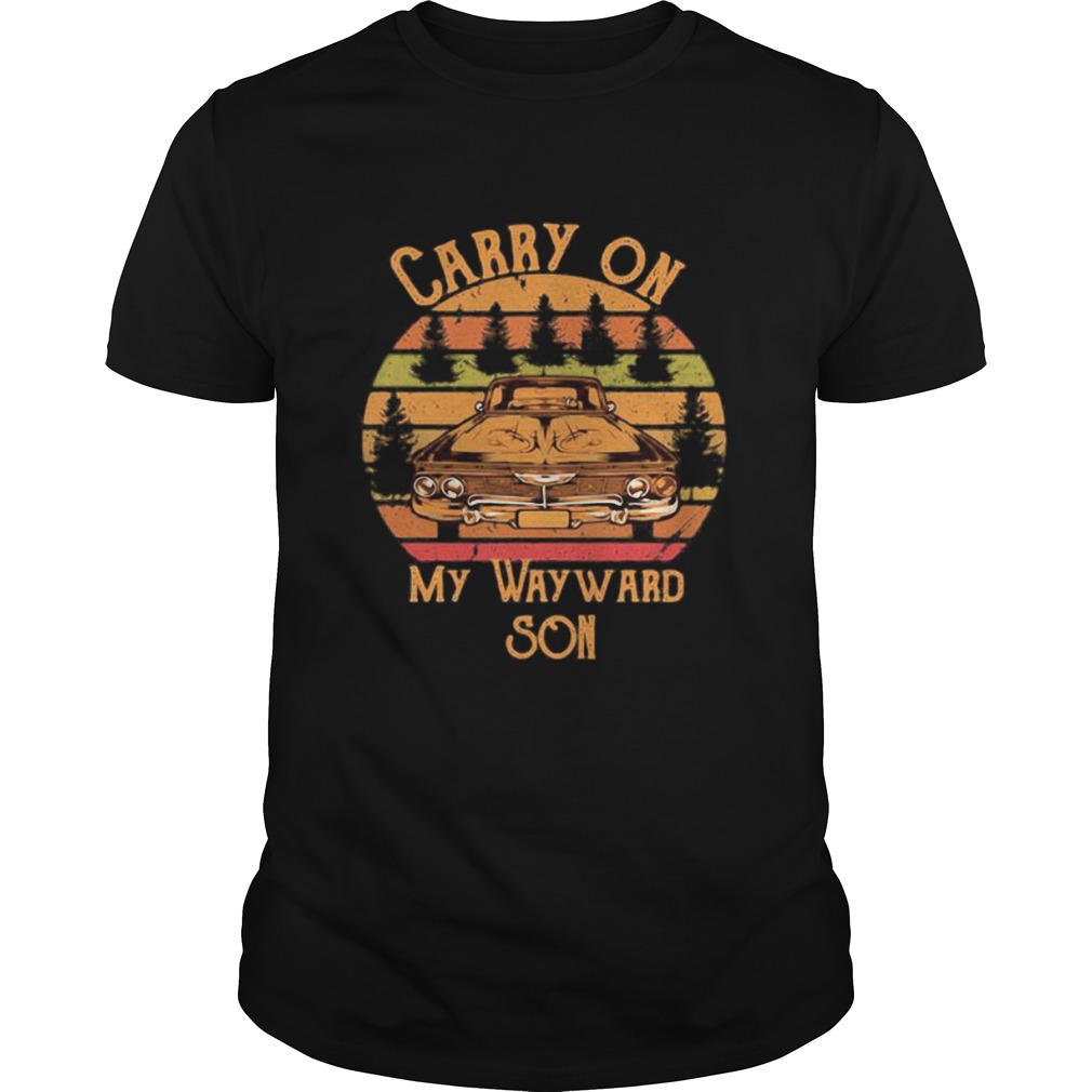 Carry on my wayward son vintage retro shirt