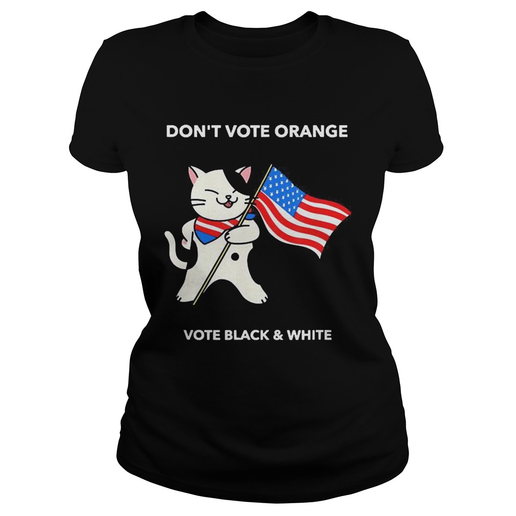 Cat President Dont Vote Orange No Trump Election 2020  Classic Ladies