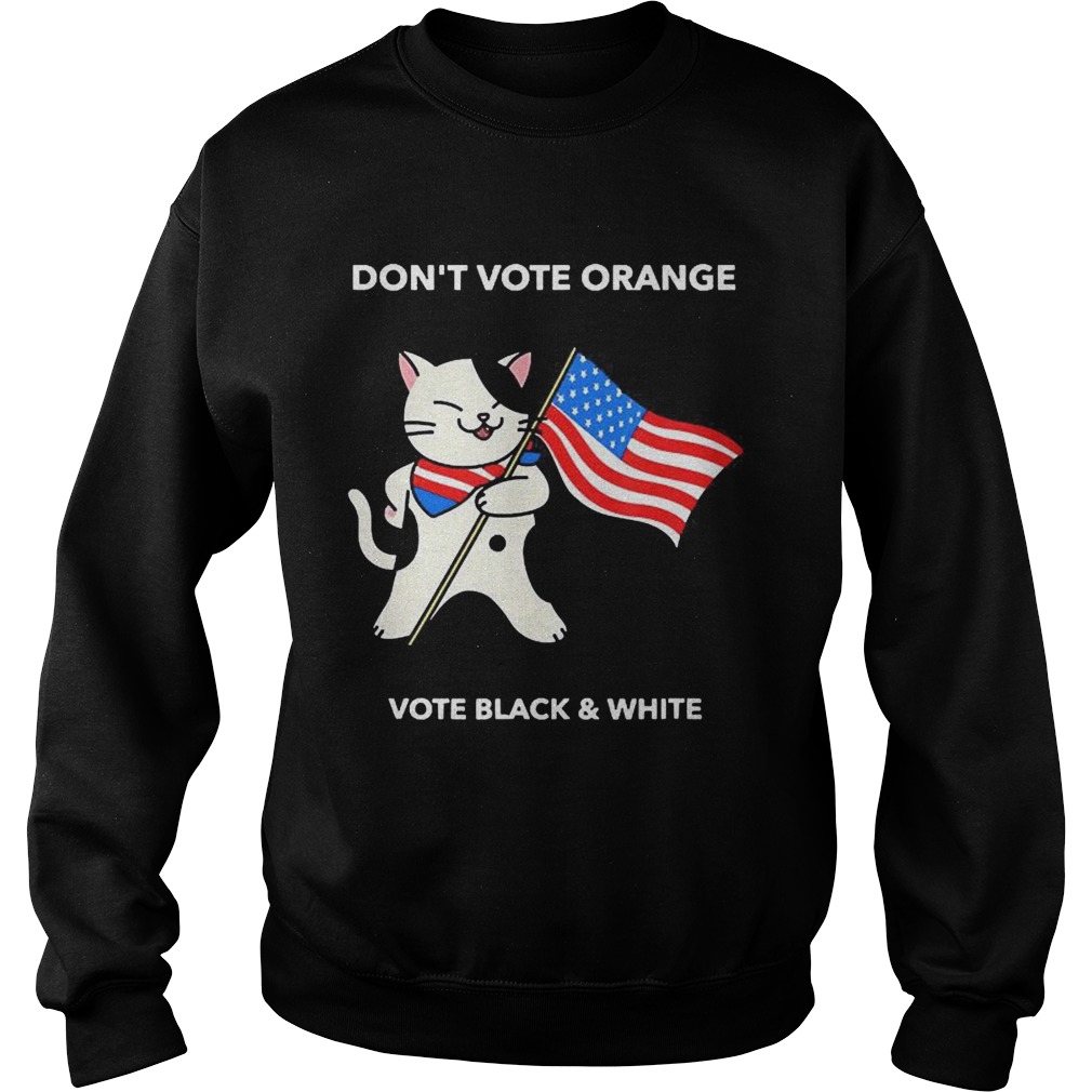 Cat President Dont Vote Orange No Trump Election 2020  Sweatshirt