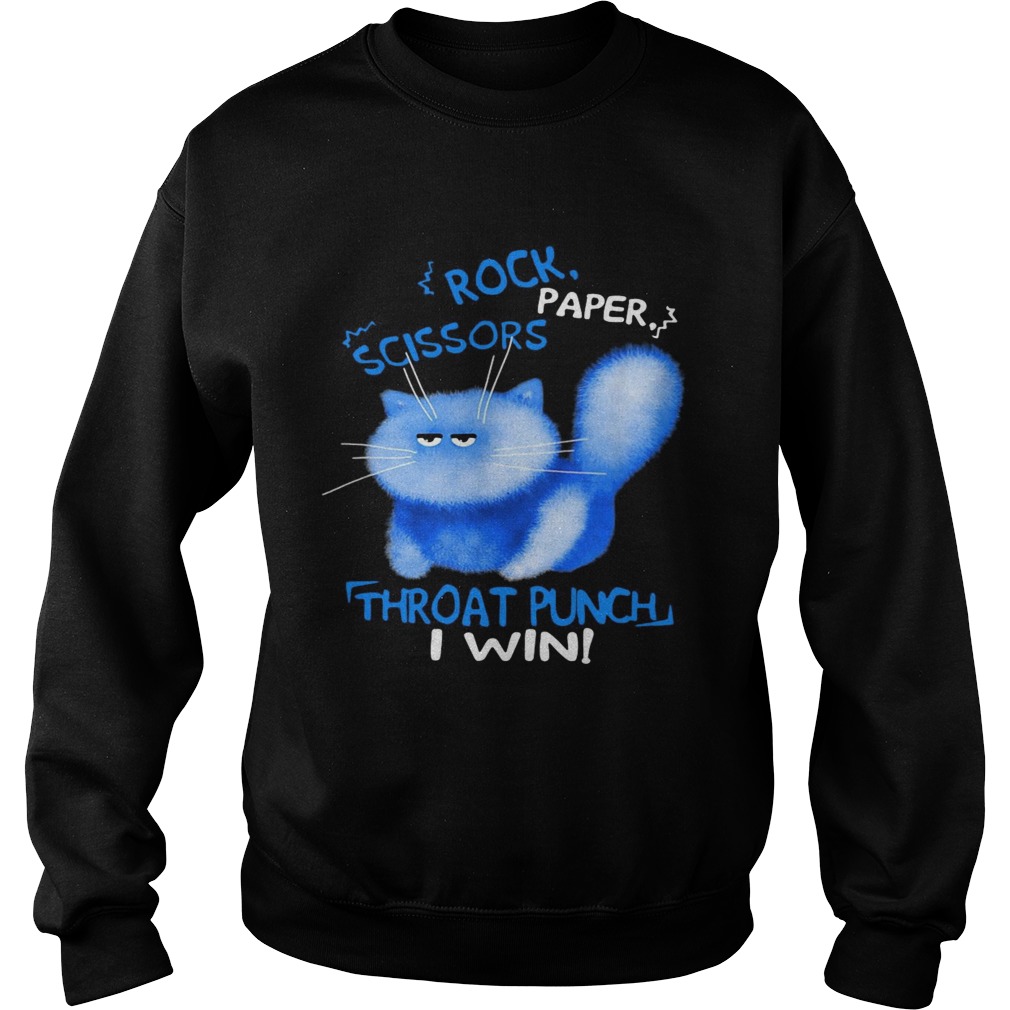 Cat Rock Paper Scissors Throat Punch I Win  Sweatshirt