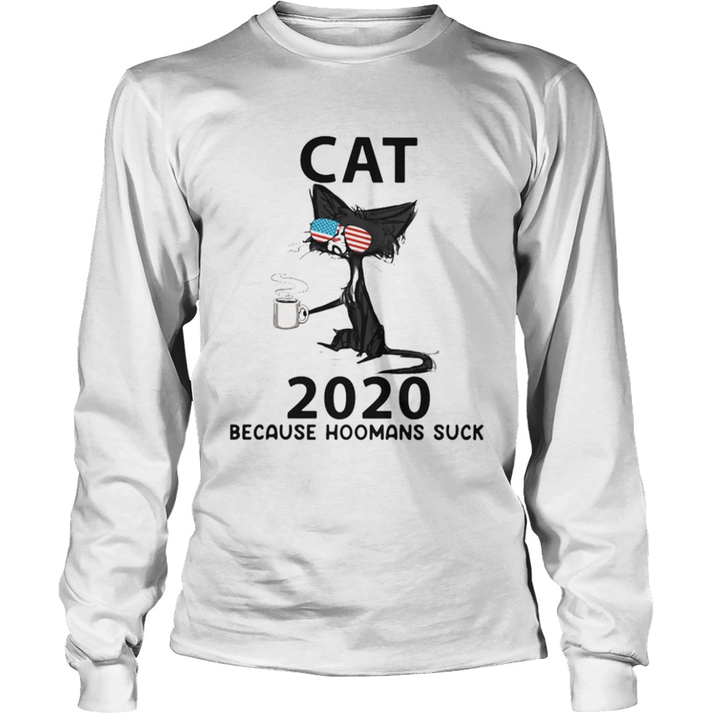 Cat glasses 2020 because hoomans suck  Long Sleeve