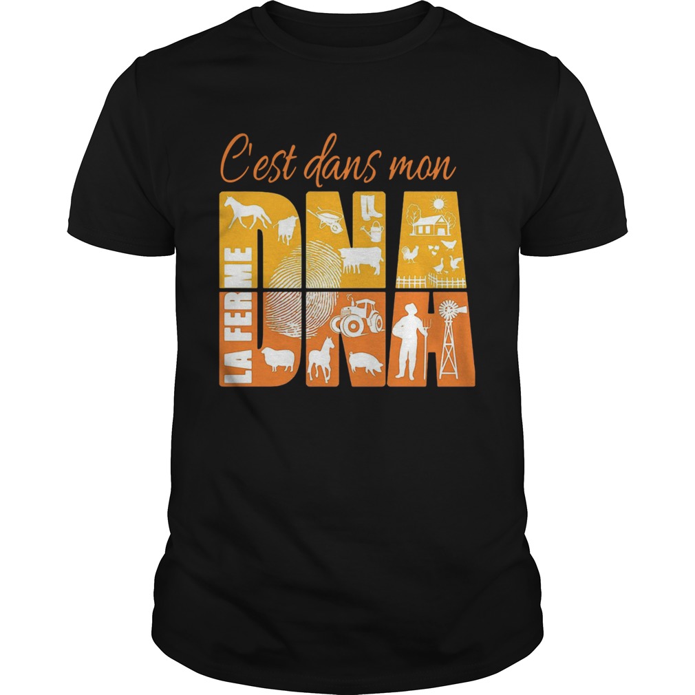 Cest Dans Mom La Ferme DNA shirt