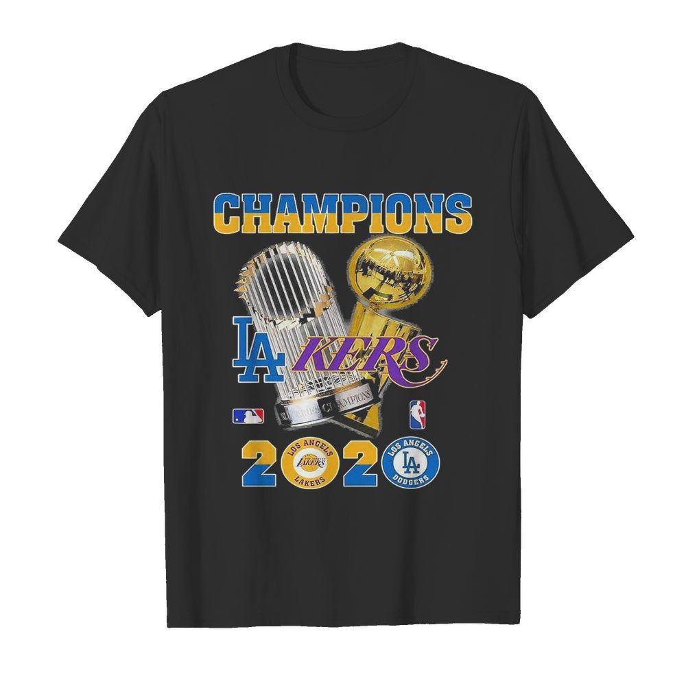 Champions Los Angeles Dodgers And Los Angeles Lakers 2020 shirt