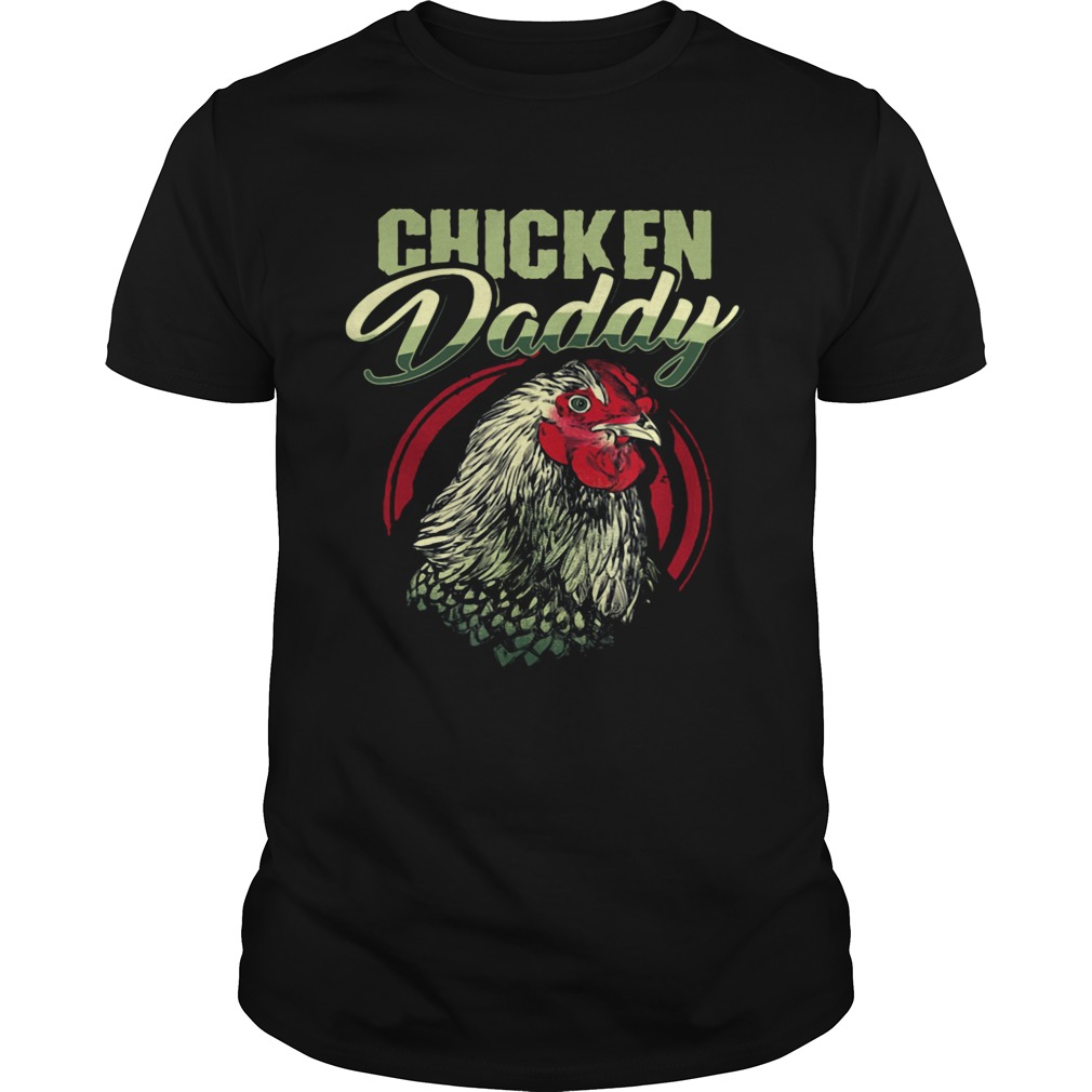 Chicken Daddy shirt