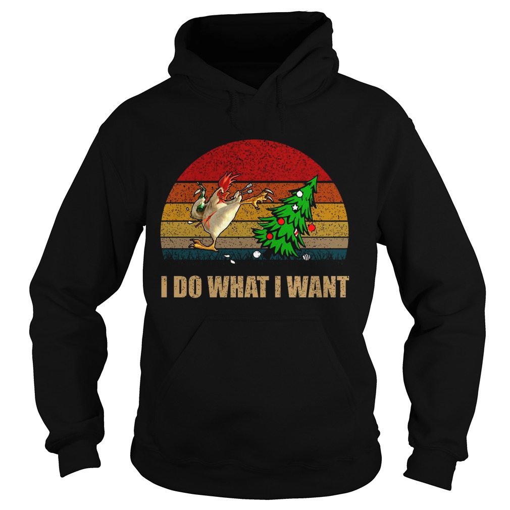 Chicken I Do What I Want Christmas  Hoodie