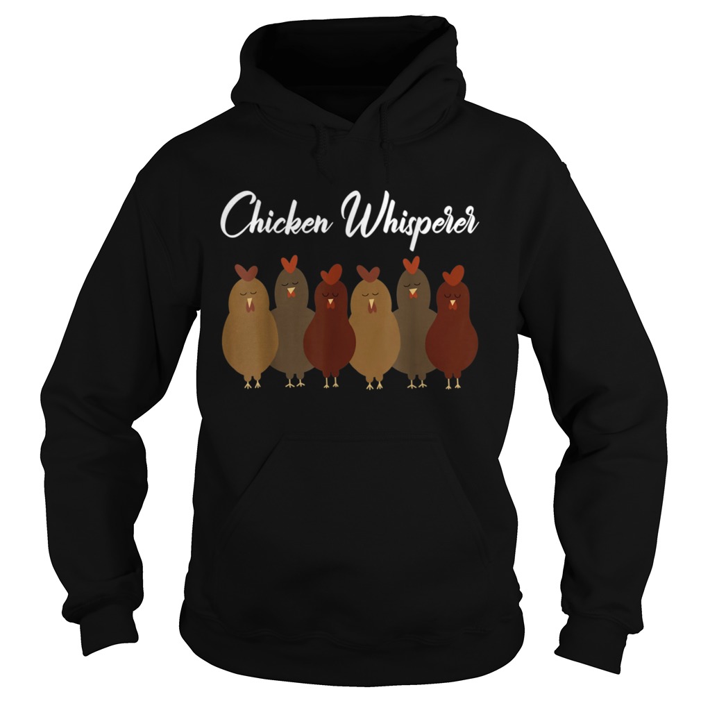 Chicken Whisperer  Hoodie