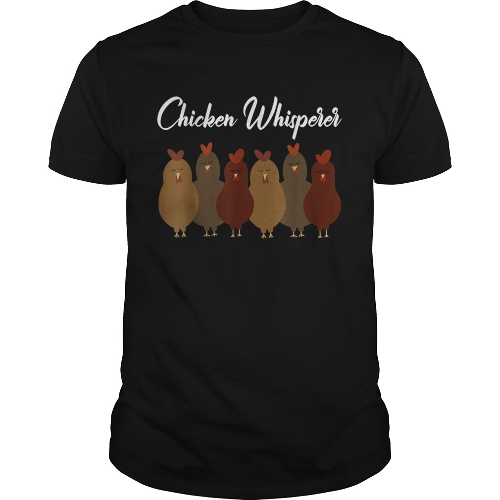 Chicken Whisperer  Unisex